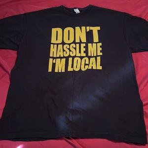 Big Lebowski Don’t Hassle Me I’m Local Men’s XL T-shirt